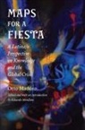 Otto Maduro, Otto/ Mendieta Maduro, Eduardo Mendieta - Maps for a Fiesta