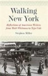 Stephen Miller, Stephen H. Miller - Walking New York