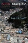 Jean-Luc Nancy, Jean-Luc/ Mandell Nancy - After Fukushima