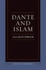 Jan M Ziolkowski, Jan M. Ziolkowski, Jan M. (EDT) Ziolkowski, Jan M. Ziolkowski - Dante and Islam