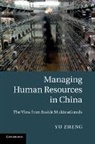 Yu Zheng - Managing Human Resources in China