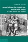 Thomas M. Curley, Thomas M. (Bridgewater State College Curley, Curley Thomas M. - Samuel Johnson, the Ossian Fraud, and the Celtic Revival in Great
