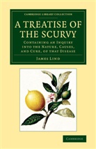 James Lind, Lind James - Treatise of the Scurvy, in Three Parts