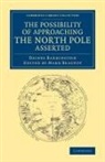 Daines Barrington, Barrington Daines, Mark Beaufoy, Beaufoy Mark - Possibility of Approaching the North Pole Asserted