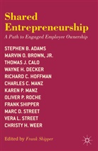 Frank Shipper, Frank M. Shipper, Shipper, F Shipper, F. Shipper, Frank Shipper... - Shared Entrepreneurship