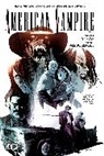 Rafael Albuquerque, Jeff Lemire, Scott Snyder, Scott/ Albuquerque Snyder, Rafael Albuquerque - American Vampire Vol. 6