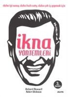 Robert Dickman, Richard Maxwell - Ikna Yöntemleri
