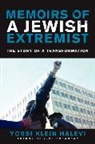 Yossi Klein Halevi - Memoirs of a Jewish Extremist