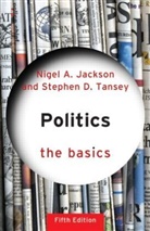 Nigel Jackson, Nigel (University of Plymouth Jackson, Nigel A. Jackson, Nigel Tansey Jackson, Stephen D Tansey, Stephen D (Bournemouth University Tansey... - Politics: The Basics