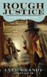 Lyle Brandt - Rough Justice