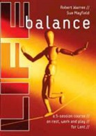 Sue Mayfield, Sue Warren Mayfield, Robert Warren - Life Balance