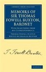 Thomas Fowell Buxton, Charles Buxton, Buxton Charles - Memoirs of Sir Thomas Fowell Buxton, Baronet