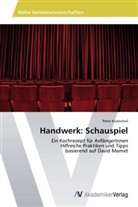 Peter Kratochvil - Handwerk: Schauspiel