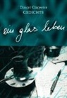 Dincer Gücyeter, Yavuz Arslan - ein glas leben