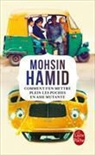 M Hamid, Mohsin Hamid, Hamid-m - Comment s'en mettre plein les poches en Asie mutante