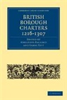 Adolphus Ballard, Adolphus Tait Ballard, Adolphus Ballard, Ballard Adolphus, James Tait, Tait James - British Borough Charters 1216-1307