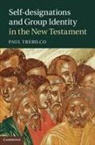Paul Trebilco, Paul (University of Otago Trebilco - Self-Designations and Group Identity in the New Testament