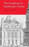David Wyn Jones, David Wyn (Cardiff University) Jones - Symphony in Beethoven''s Vienna