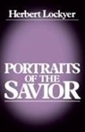 H. Lockyer, H. Sr. Lockyer, Herbert Lockyer, Thomas Nelson Publishers - Portraits of the Savior