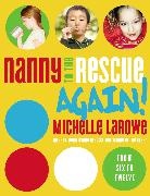 Michelle LaRowe - Nanny to the Rescue Again!