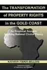 Kathryn Firmin-Sellers, Kathryn (Indiana University) Firmin-Sellers, Firmin-Sellers Kathryn - Transformation of Property Rights in the Gold Coast