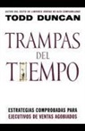 Todd Duncan, Todd M Duncan, Todd M. Duncan - Trampas Del Tiempo