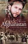 John Weaver - Inside Afghanistan: The American Who Sta