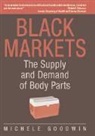 Michele Goodwin, Michele (Depaul University Goodwin, Goodwin Michele - Black Markets