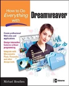 Michael Meadhra - How to Do Everything with Dreamweaver 8