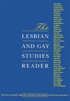 Henry Abelove, Henry Barale Abelove, Henry Etc. Barale Abelove, Henry Abelove, Abelove Henry, Michele Aina Barale... - Lesbian and Gay Studies Reader