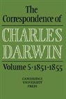Darwin Charles, Charles Darwin, Frederick Burkhardt, Sydney Smith - Correspondence of Charles Darwin: Volume 5, 1851-1855