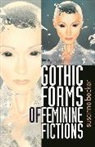 Susanne Becker, Becker Susanne - Gothic Forms of Feminine Fictions