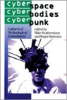 Mike Burrows Featherstone, Roger Burrows, Burrows Roger, Mike Featherstone, Featherstone Mike - Cyberspace/cyberbodies/cyberpunk