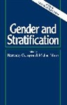 Crompton, Rosemary Crompton, Michael Mann, Rosemary Crompton, Rosemary (City University) Crompton, Crompton Rosemary... - Gender and Stratification