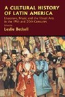 Leslie Bethell, Leslie (University of Oxford) Bethell, Leslie Bethell, Bethell Leslie - Cultural History of Latin America