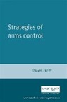 Stuart Croft, Croft Stuart - Strategies of Arms Control