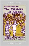 Margaret Baker - Discovering The Folklore of Plants
