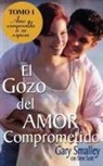 Grupo Nelson, Steve Scott, Gary Smalley - Gozo/amor Comprometido #1