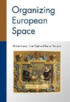 Christer Jonsson, Christer Tagil Jonsson, Sven Tagil, Gunnar Tornqvist - Organizing European Space