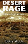Betty Webb - Desert Rage
