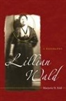 Marjorie N. Feld - Lillian Wald
