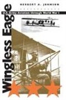 Herbert A. Johnson - Wingless Eagle