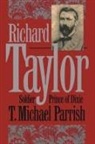 T. Michael Parrish, T.michael Parrish - Richard Taylor