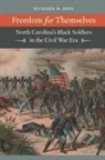 Richard M. Reid - Freedom for Themselves