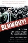 Sal Castro, Mario T. Garcia, Mario T. García, Mario T./ Castro García - Blowout!