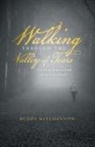 Buddy McElhannon - Walking Through the Valley of Tears