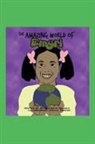Dionne D. Nichols, Dr Dionne D. Nichols, Dr. Dionne D. Nichols - The Amazing World of Emryi