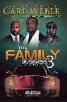 Treasure Hernandez, Carl Weber, Carl/ Hernandez Weber - The Family Business 3