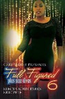 Electa Rome Parks, Electa Rome/ Pete Parks, Eric Pete - Full Figured 6: