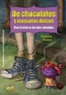 Laura Aguerrebehere, Octavio Pintos - de Chocolates y Mascotas Dulces